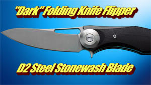 Dark Folding Knife Flipper D2 Steel Stonewash Blade